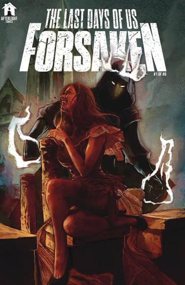 The Last Days of Us Forsaken #1