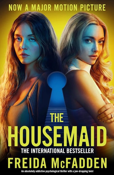 he Housemaid: An absolutely addictive psychological thriller with a jaw-dropping twist