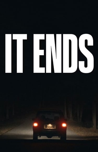 It Ends (2025)