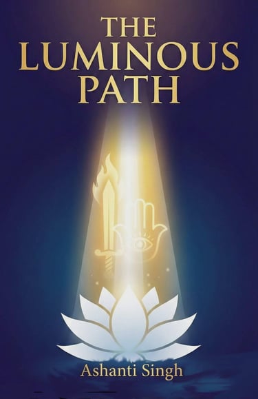 Book cover for The Luminous Path by Ashanti Singh featuring a white lotus and a glowing sword.