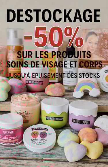 Destockage -50% Soins corps & visage – beauté et bien-être accessibles.