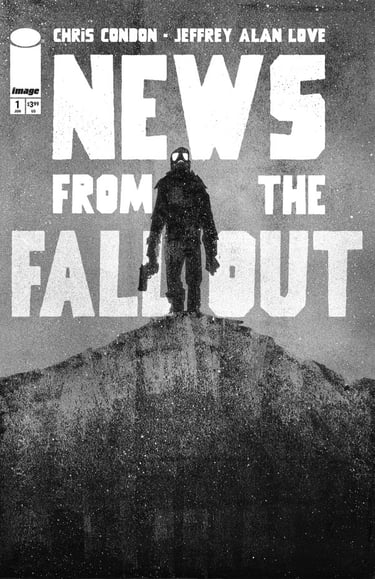 News from the Fallout #1 by Jeffrey Alan Love