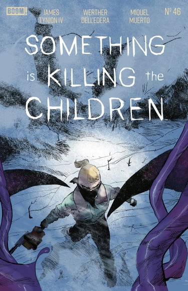 Something Is Killing the Children #46