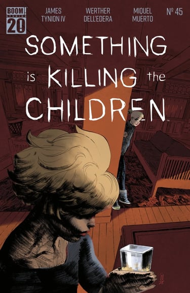 Something Is Killing the Children #45