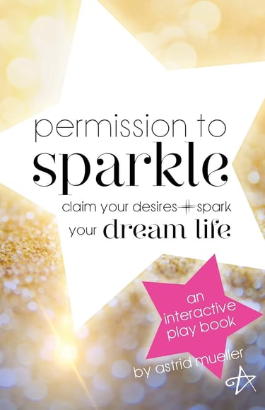 Book cover of Permission to Sparkle by Astrid Mueller, a shiny white star with sparkling background.