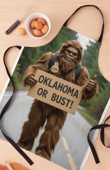 Big foot on apron. It says Oklahoma or bust!