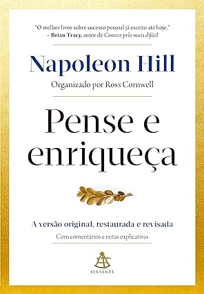 livro "Pense e Enriqueça" de Napoleon Hill, sua bússola para o sucesso e a riqueza