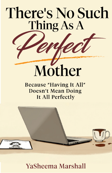 photo of the book There's No Such Thing As A Perfect Mother 