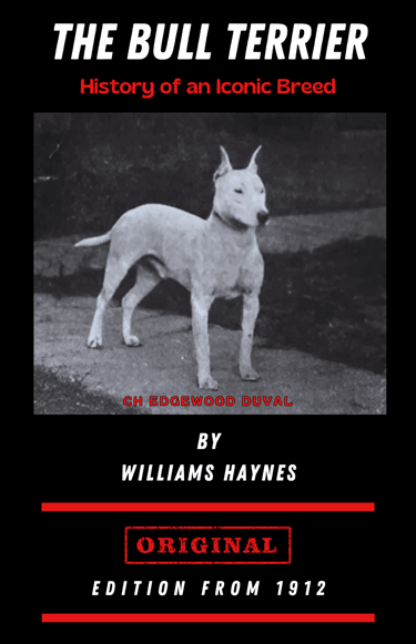 THE BULL TERRIER HISTORY BOOK