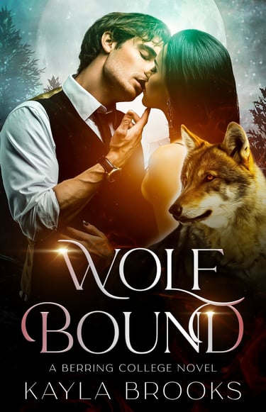 Wolf Bound; A Berring College Novel; Kayla Brooks