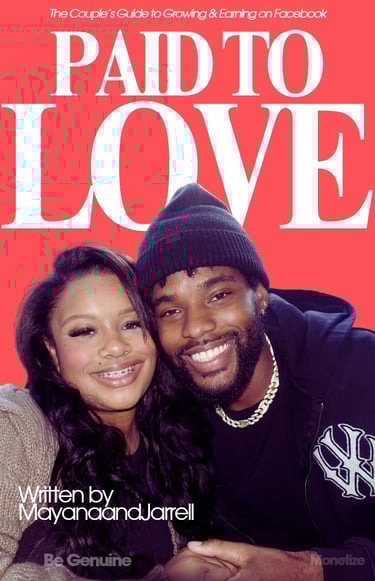 the title cover of the Paid to Love: The Couple's Guide to Growing & Earning on Facebook eBook