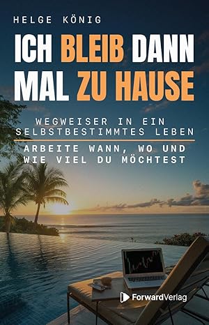 Wegweiser selbstbestimmtes leben Finanzielle freiheit minimalismus