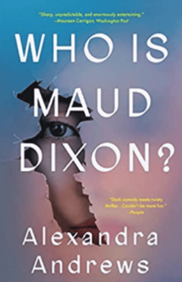 Book -  Who is Maud Dixon?