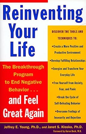 Reinventing your Life and Feel Great Again book by Jeffrey E Young