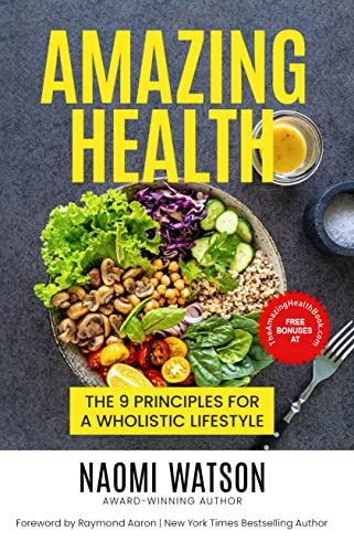 Amazing Health book by Naomi Watson