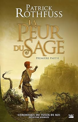 La peur du sage de Patrick Rothfuss