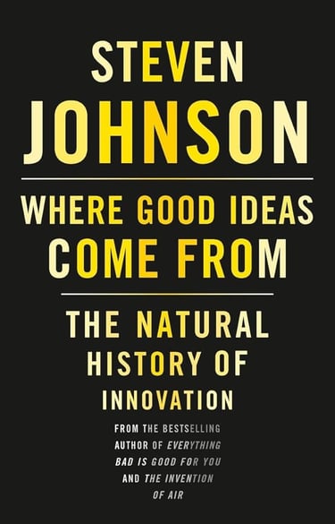 Where Good Ideas Come FRom