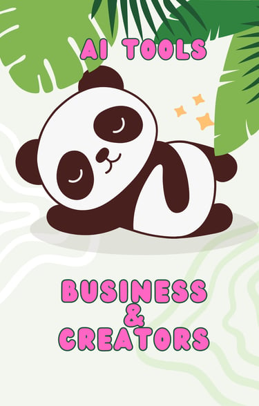 AI TOOLS FOR BUSINESS AND CREATORS