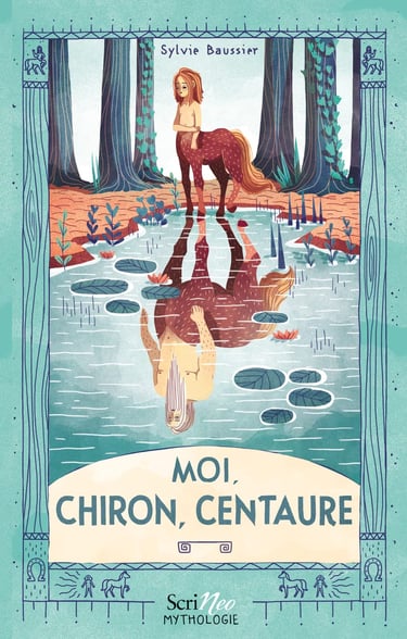 Première de couverture du roman Moi, Chiron, centaure