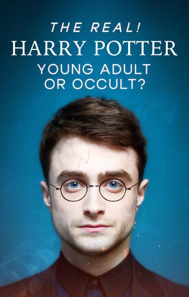 The Real! Harry Potter - Young Adult or Occult?