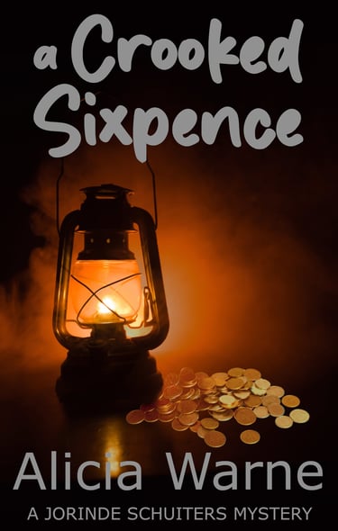 Cover of A Crooked Sixpence, Book 2 in the Jorinde Schuiters Mysteries by Alicia Warne