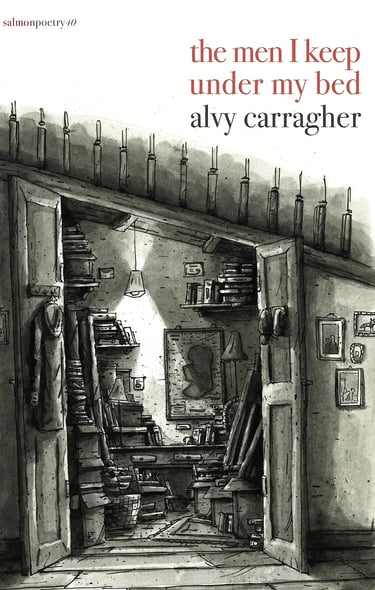 The Men I keep under my bed - Front Cover Poetry Collection By Alvy Carragher