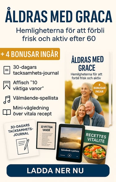 “Åldras med grace Hemligheterna för att förbli frisk och aktiv efter 60”