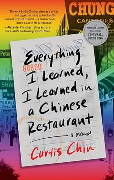 Book Cover - Everything I Learned I Learned in a Chinese Restaurant by Curtis Chin