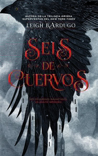 Libro Seis de Cuervos de Leigh Bardugo