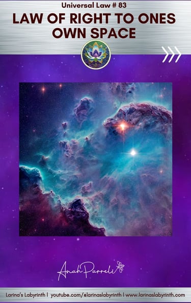 Universal law. Spiritual Law. Law of Right to One's Own Space