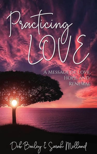 Cover of “Practicing Love” by Sarah Melland, a poetic guide to healing, hope and emotional renewal