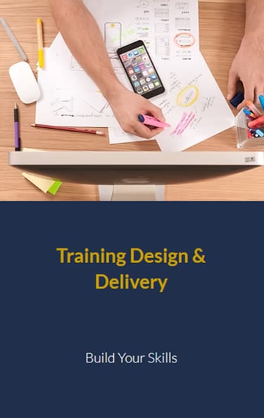 Training Design and Delivery