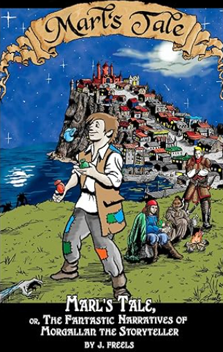 MARL'S TALE book cover, J. Freels