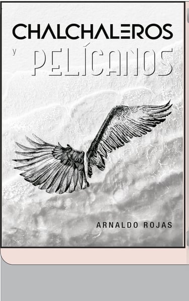 Libro Chalchaleros y Pelícanos