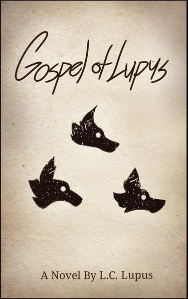 Gospel of Lupus by L.C. Lupus cover. Image of three stylised wolf heads in profile in the centre.