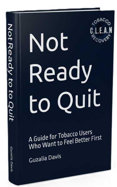Not Ready to Quit book cover by Guzalia Davis for tobacco users seeking recovery.