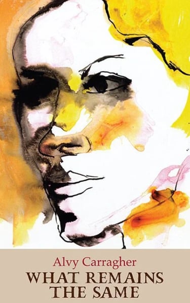 Watercolor portrait book cover for What Remains the Same by Alvy Carragher featuring an abstract woman's face.