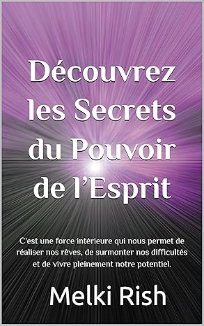 Les Secrets du Pouvoir de l'Esprit