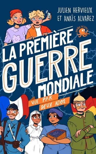 Première de couverture du roman documentaire La première guerre mondiale vue par deux ados