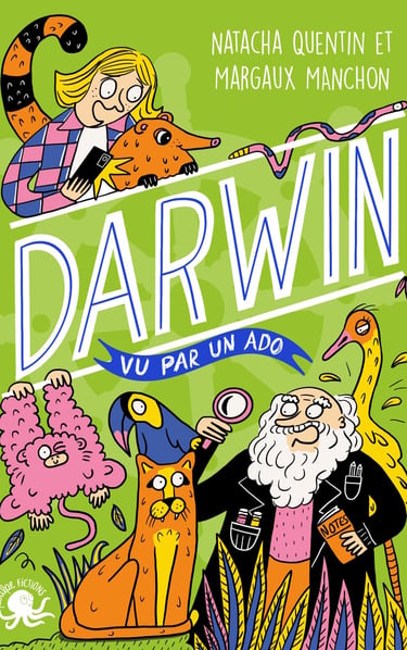 Première de couverture du roman documentaire Darwin vu par un ado