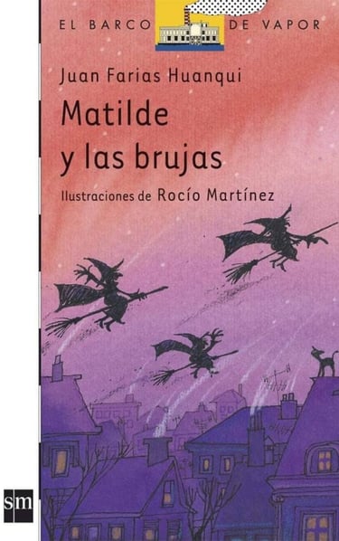 Matilde y las brujas de Juan Farias Huanqui