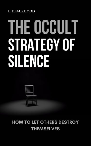 The Occult Strategy of Power - L. Blackhood