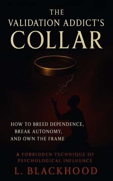 The Validation Addict´s Collar - L. Blackhood