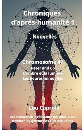 nouvelles chroniques d'après humain 1