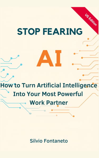 Book cover Stop Fearing AI by Silvio Fontaneto - AI strategy for business leaders