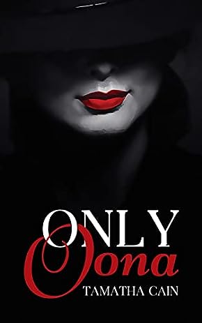 A book cover featuring a woman in a low-brimmed hat and red lipstick, with the title Only Oona
