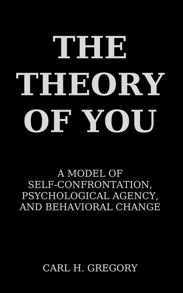 The cover page for the book with a title The Theory of You. Carl H Gregory