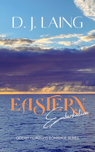 Book Cover for D.J. Laing’s upcoming new release, Eastern Embarkation