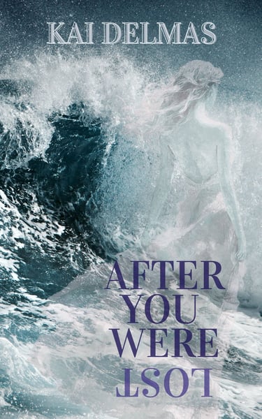 After You Were Lost by Kai Delmas WATG Press