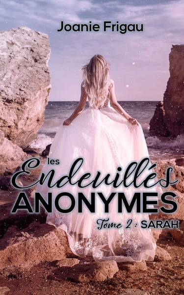 Les endeuillés anonymes tome 2 - Joanie Frigau